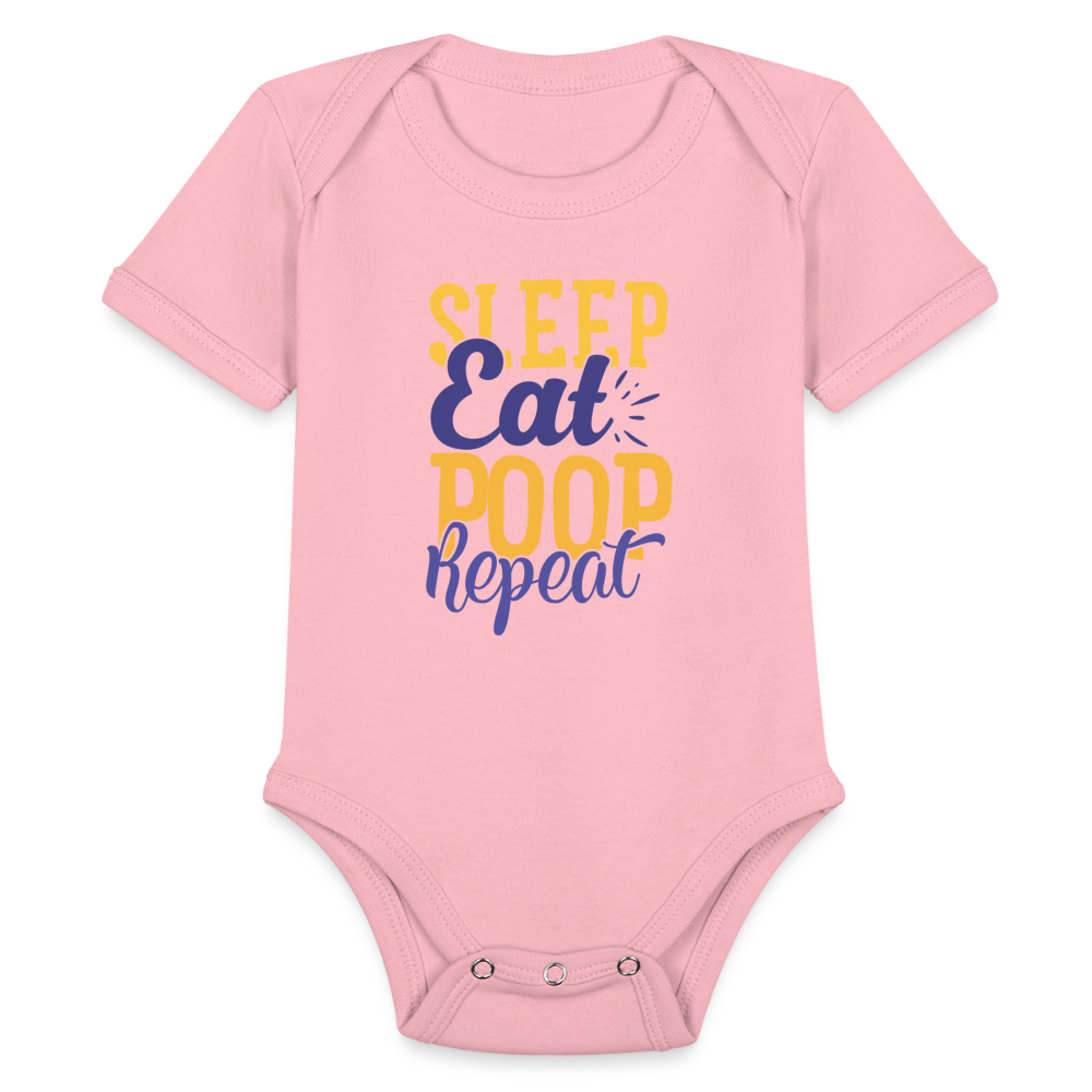 Sleep Eat Poop Repeat Organic Short Sleeve Baby Bodysuit - light pink