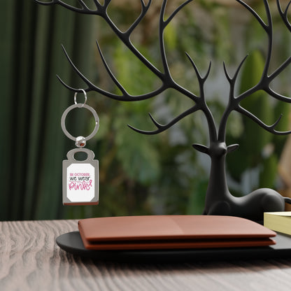 In October We Wear Pink Rectangle Photo Keyring