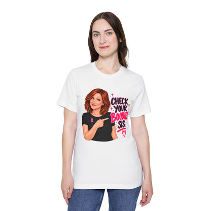 Breast Cancer Awareness T-Shirt — "Check Your Boobies, Sis" Graphic