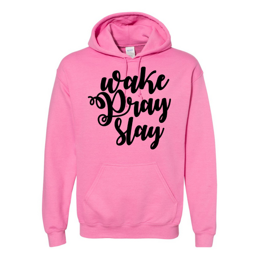 Wake Pray Slay Hoodie