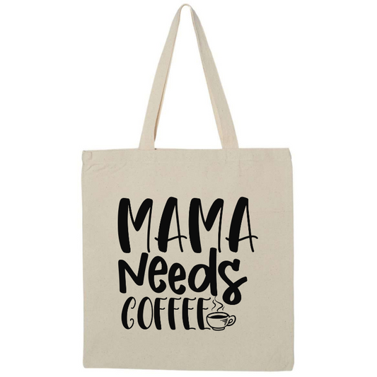 Mama Needs Coffee Canvas Tote Bag