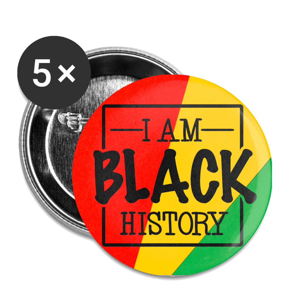 I Am Black History Buttons Large 2.2'' (5-pack) - white