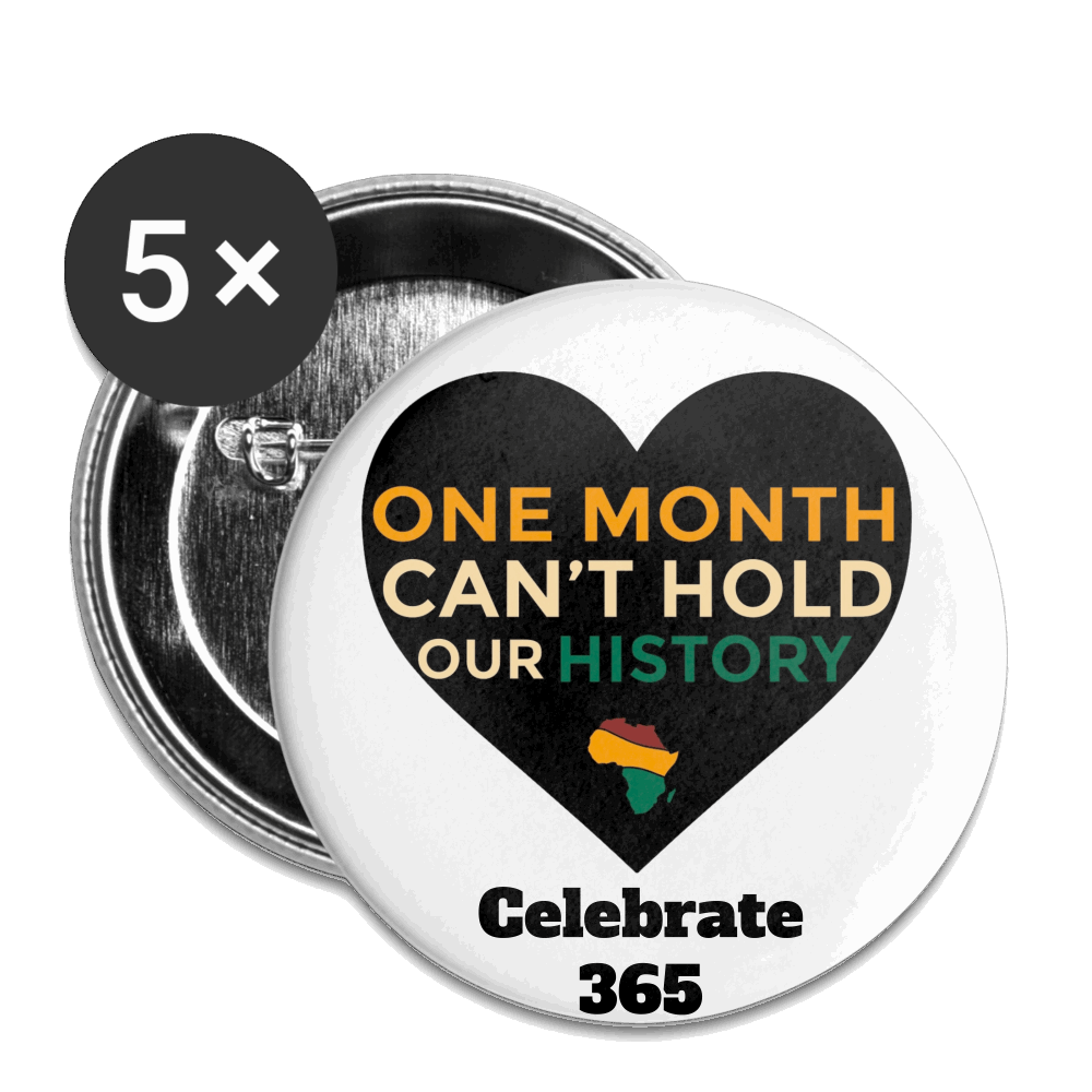 Celebrate Black History Buttons large 2.2'' (5-pack) - white