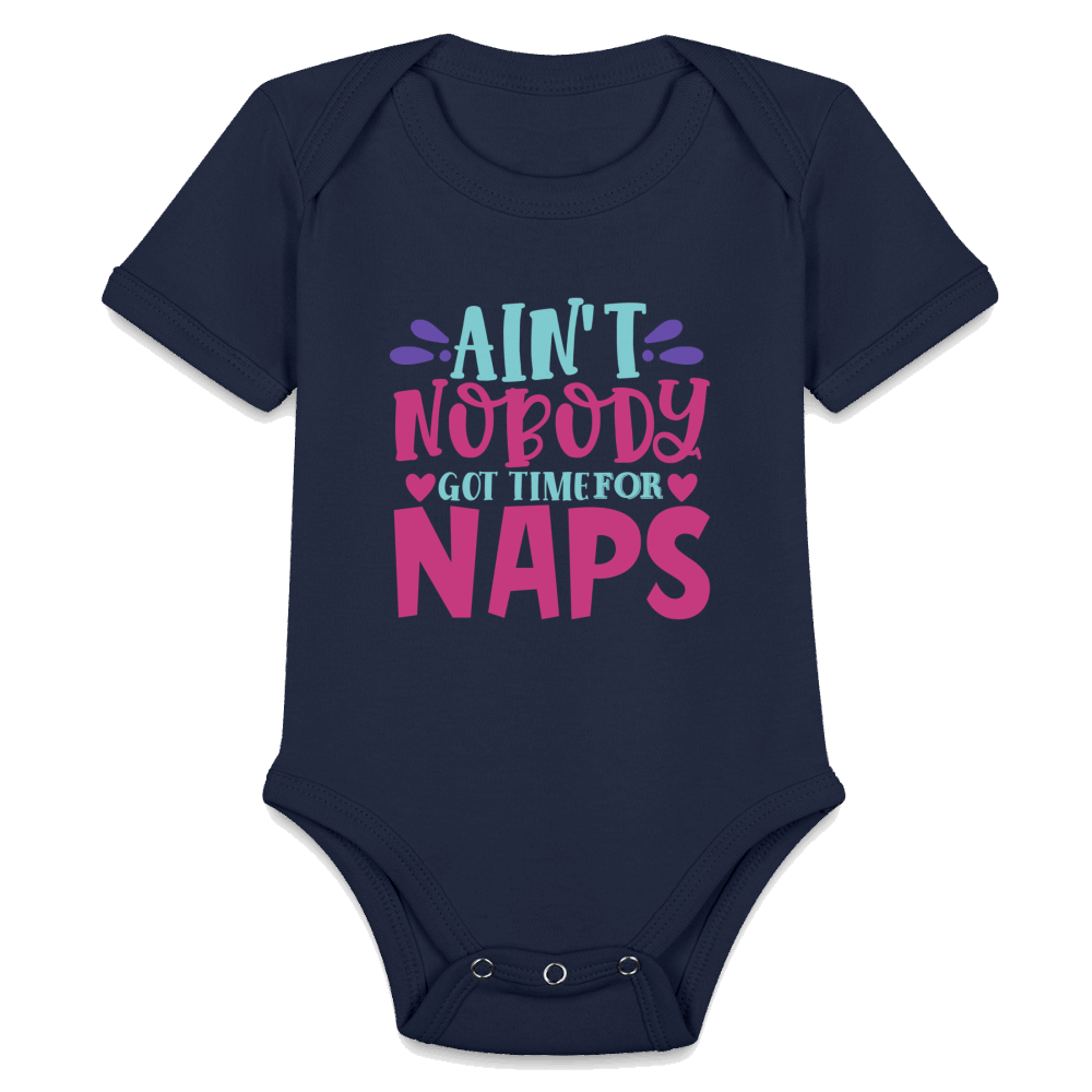 No Time For Naps Organic Short Sleeve Baby Bodysuit - dark navy
