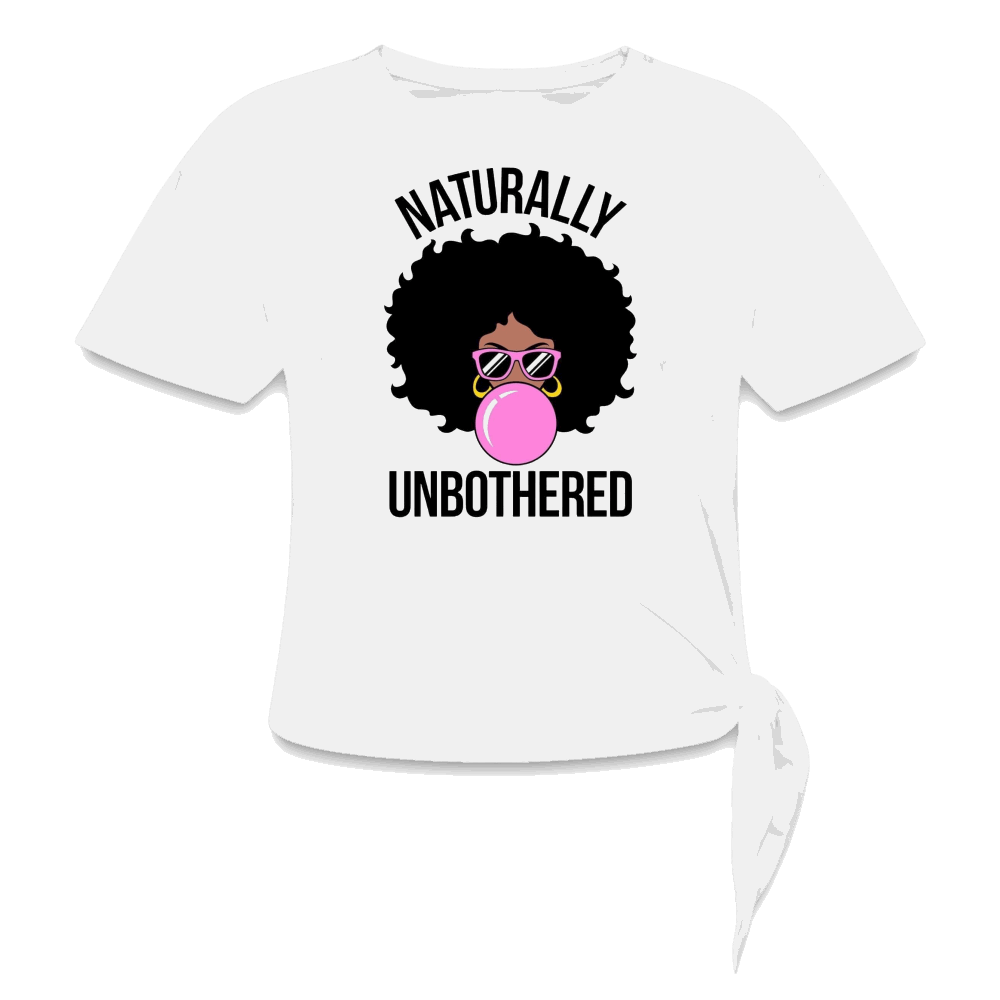 Women's Knotted T-Shirt - Naturally Unbothered - white