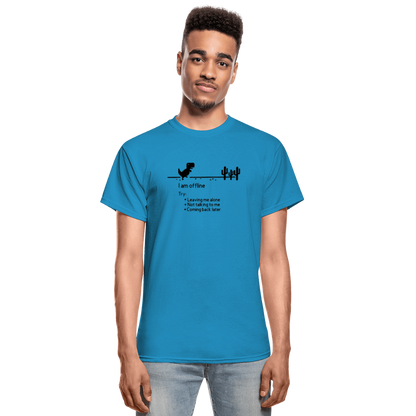 Gildan Ultra Cotton Adult T-Shirt -  I'm Are Offline - turquoise