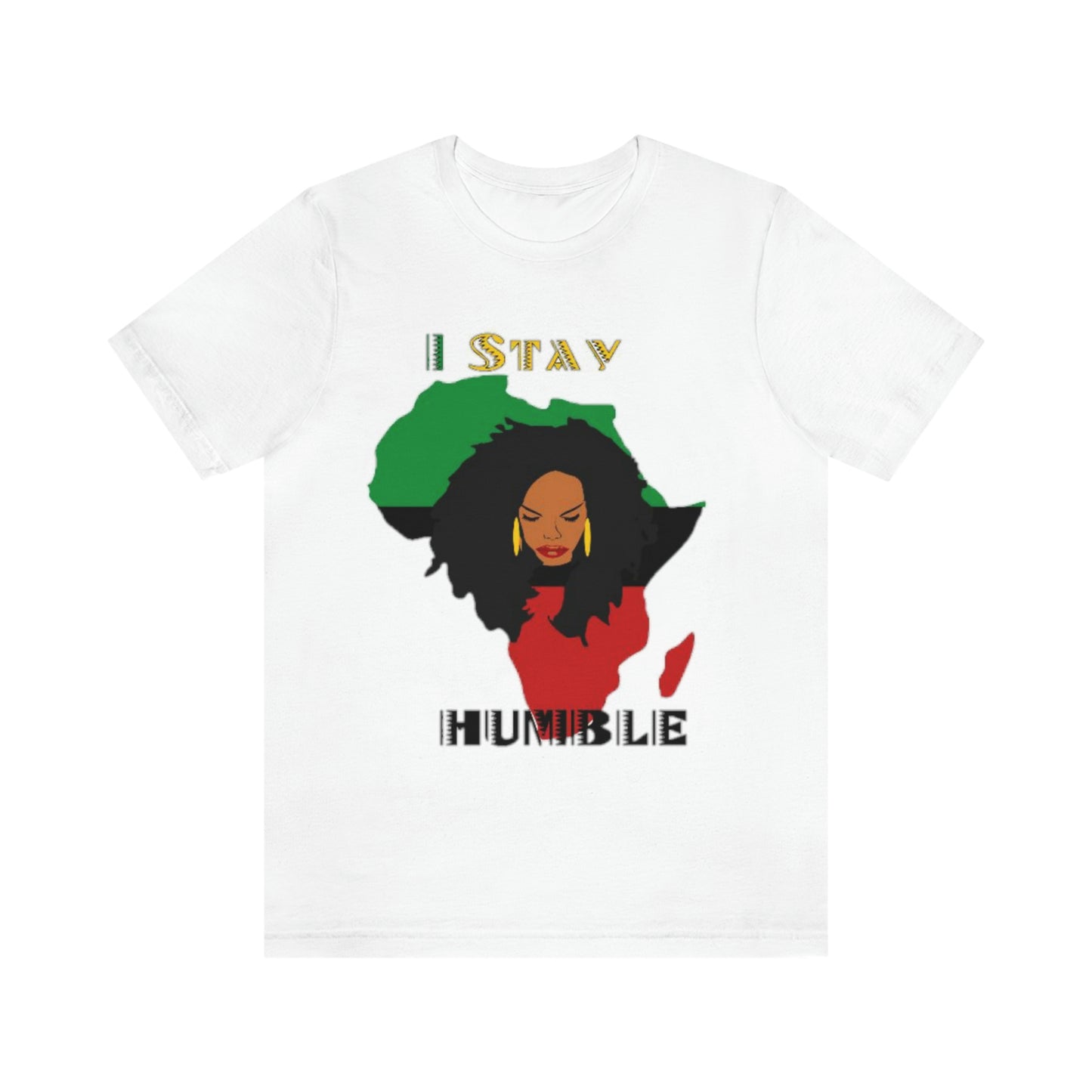 I Stay Humble Unisex Jersey Short Sleeve Tee