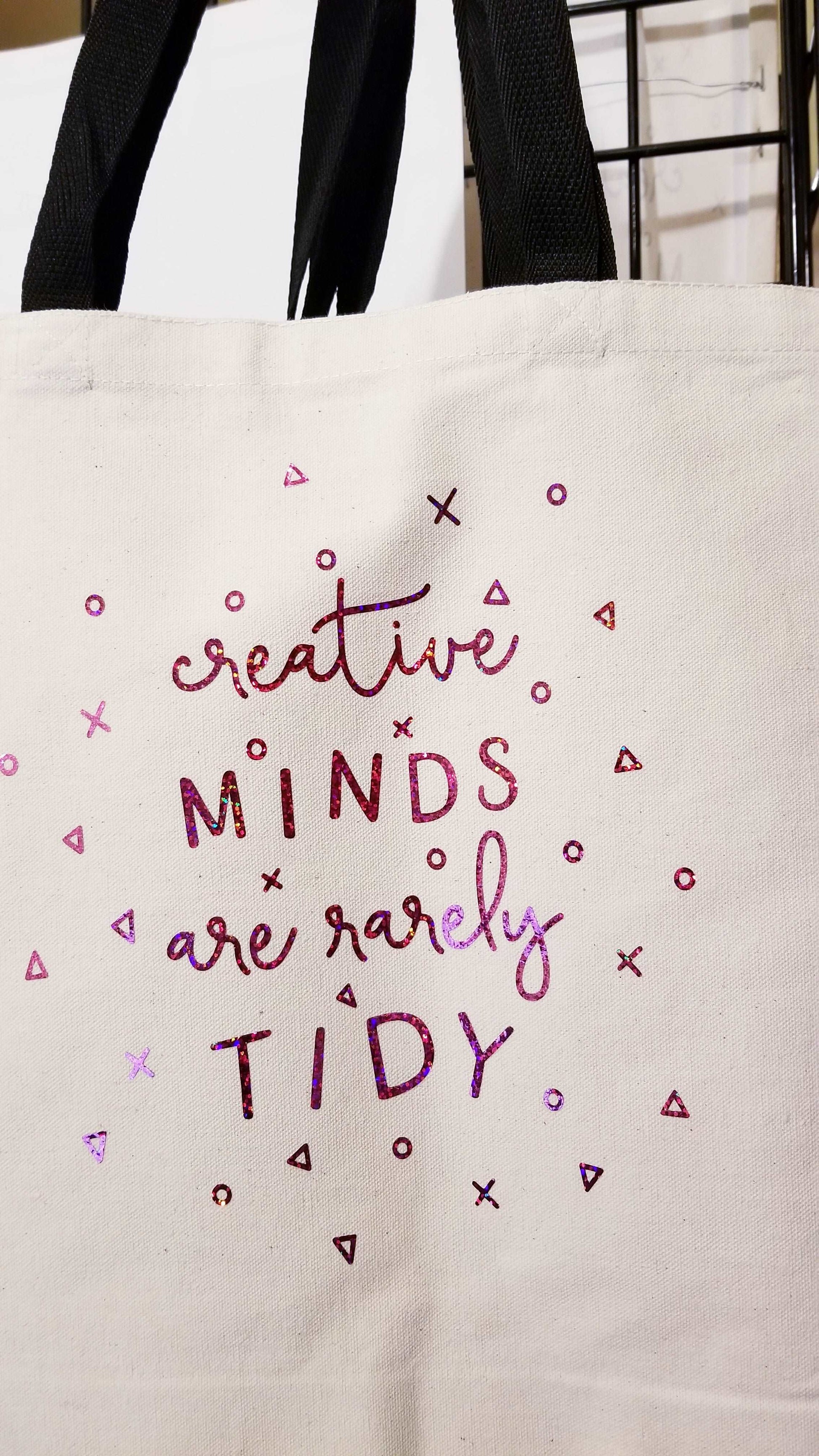 Creative Minds Are Rarely Tidy Canvas Tote Bag