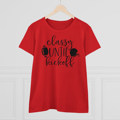 Classy Until Kickoff Women's Midweight Cotton Tee