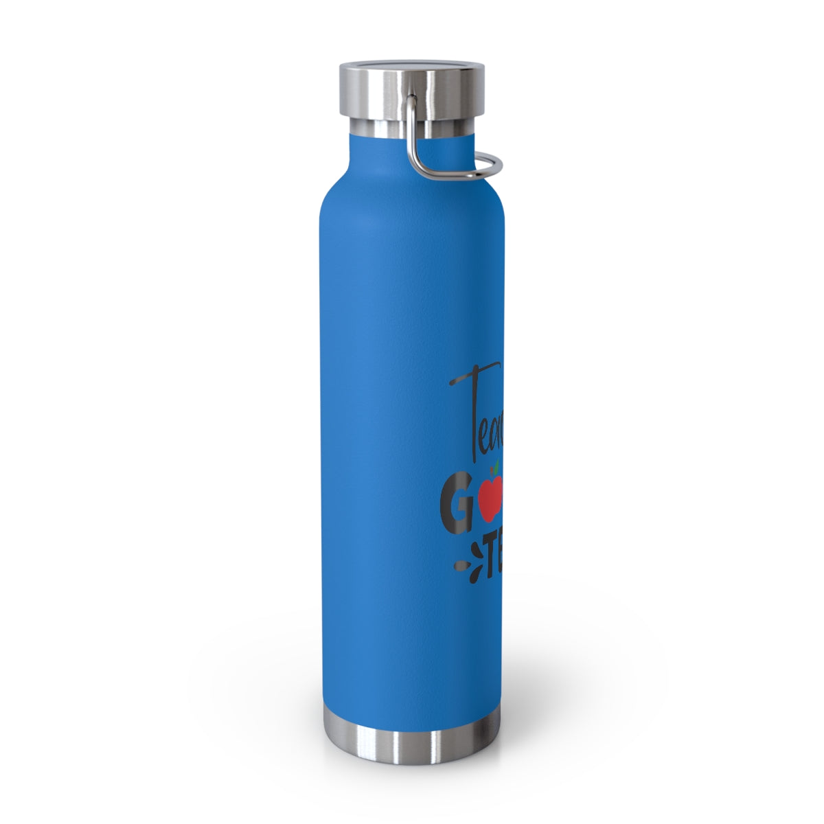 Teachers Are Gonna Teach Copper Vacuum Insulated Bottle, 22oz