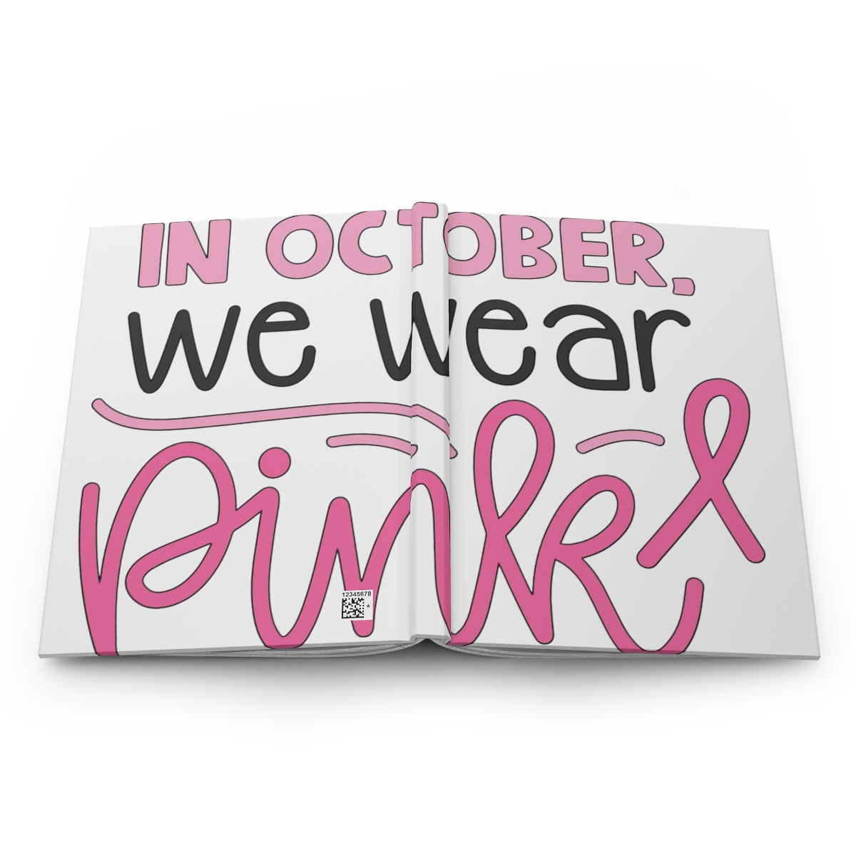 In October We Wear Pink Hardcover Journal Matte